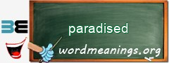 WordMeaning blackboard for paradised
